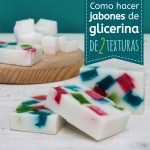 Hacer jabones de glicerina de dos texturas