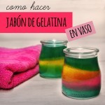 Hacer jabón de gelatina en vaso